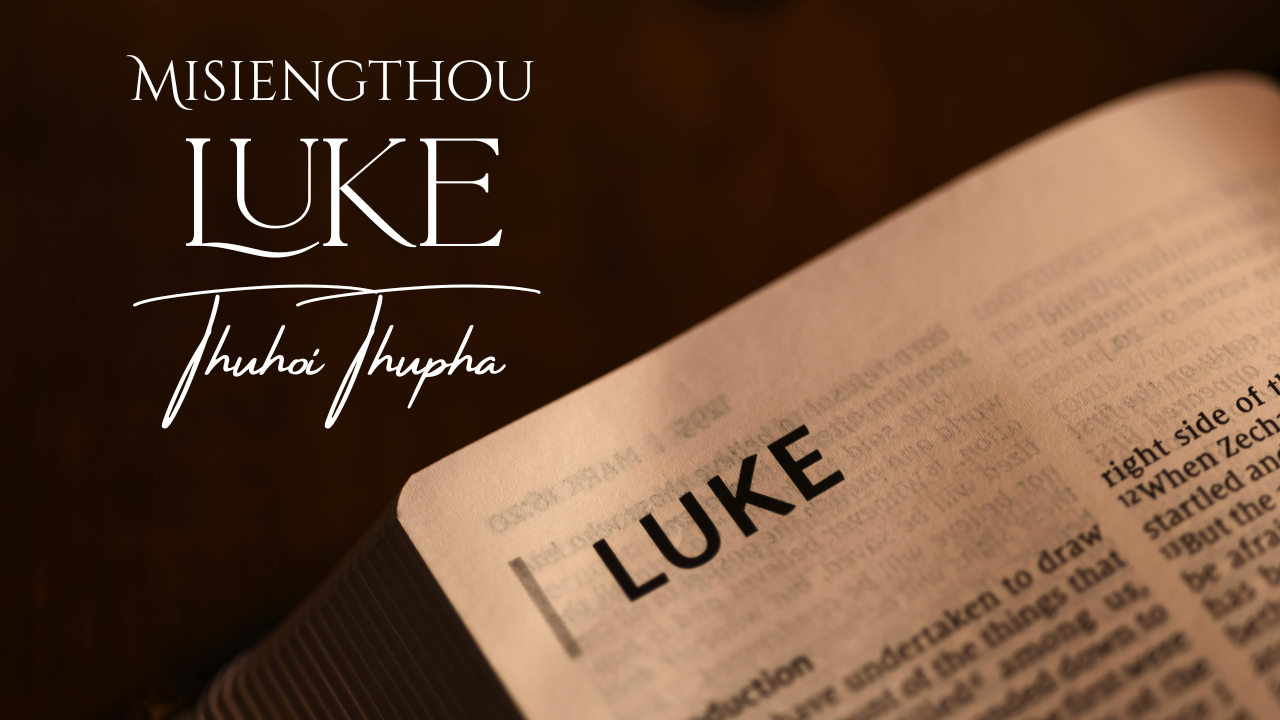 St. LUKE Thuhoi Thupha