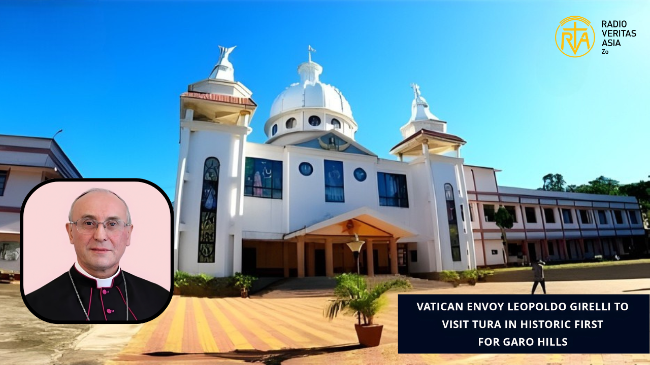 Apostolic Nuncio to India and Nepal, Most Rev. Leopoldo Girelli in February 28 akipat March 1, 2026 sungin Tura ah azin ding hi. Tami gam a Vatican high-profile pan a vena masapen zong ahi ding hi.  Tura a Nuncio azin ding hi Northeast gam adingin Vatican pana vena aniveina ahidinga, 1984 kum a Pope John Paul II Shillong a ana zinna khu amasapen anahi hi.