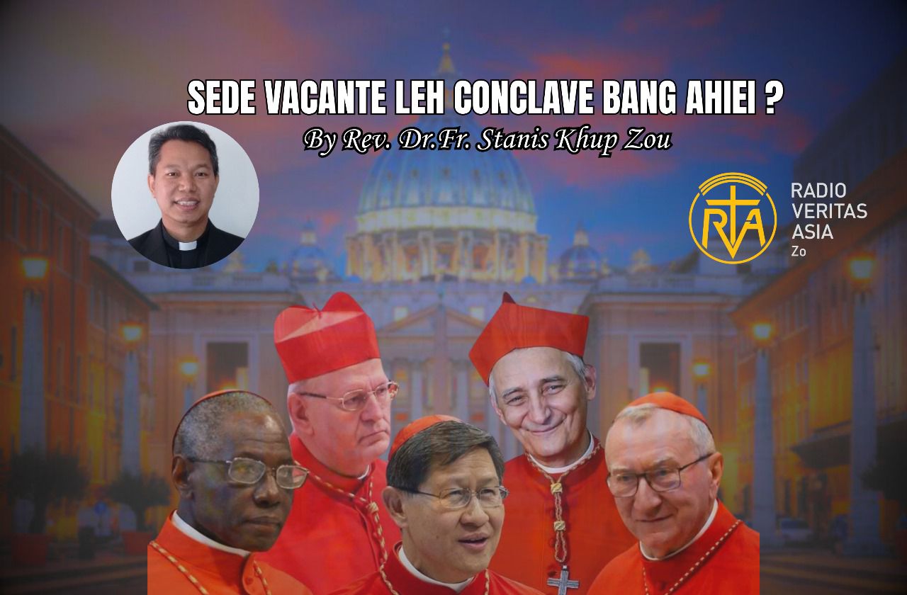 Sede Vacante leh Conclave bang ahiei?